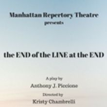 Anthony J. Riccione's THE END OF THE LINE AT THE END Premieres Tonight at Manhattan R