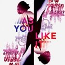 Stephen Schwartz's Jazzy AS YOU LIKE IT, Fiasco's TWELFTH NIGHT, Terrence McNally…