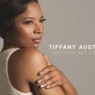 Tiffany Austin Releases NOTHING BUT SOUL Today
