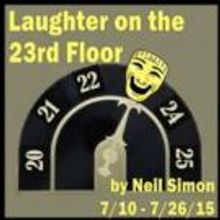 LAUGHTER ON THE 23RD FLOOR to Run 7/10-26 at ActorsNET