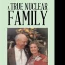 Margaret Williams Asprey Pens Autobiography A TRUE NUCLEAR FAMILY