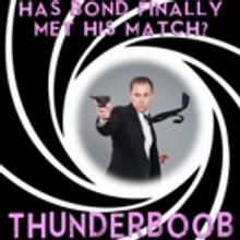 THUNDERBOOB, Hotsy Totsy Burlesque's Tribute to James Bond, Set for The Slipper Room…