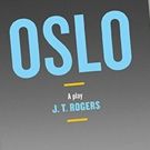 TCG Publishes Off-Broadway, Broadway and Upcoming West End Play OSLO
