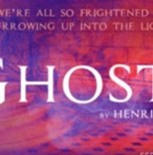 ArtsWest is Pleased to Announce the Seattle Premiere of GHOSTS