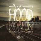 Chazmere Announces Self-Titled Album With Single 'Hood Mornin' (Can You Hear the…