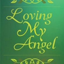 Mary Corner Shares 'Loving My Angel: A Medical Miracle That Brought Love'
