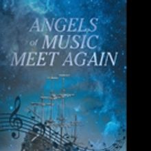 Carrie Carstens Shares ANGELS OF MUSIC MEET AGAIN