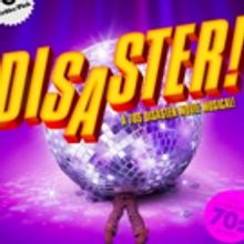 Long Island Premiere of Broadway's DISASTER! A 70S DISASTER MOVIE MUSICAL Set for Tod