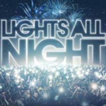 Texas' Biggest New Year's Eve Event LIGHTS ALL NIGHT Set for Tonight