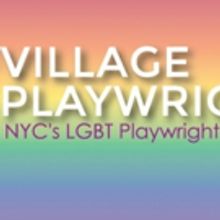 Village Playwrights Announce Upcoming Events
