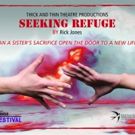 SEEKING REFUGE to Premiere at the Toronto Fringe