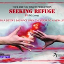 SEEKING REFUGE to Premiere at the Toronto Fringe
