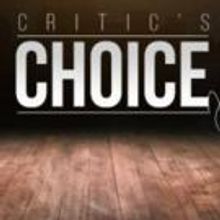 CRITICS' CHOICE: What's Happening This Week?