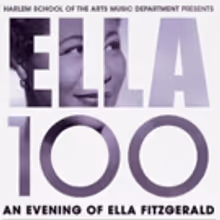Harlem School of the Arts to Celebrate Elle Fitzgerald's Centennial with 'ELLA 100'