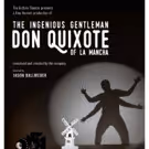 The Guthrie Theater Presents World Premiere of THE INGENIOUS GENTLEMAN DON QUIXOTE…