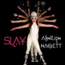 Singer & Dancer Ashleigh Hackett Premieres New Single and Music Video 'Slay'