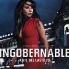 Netflix Debuts Key Art for INGOBERNABLE, Starring Kate Del Castillo