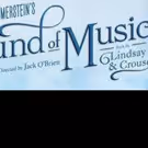THE SOUND OF MUSIC National Tour to Premiere in San Diego