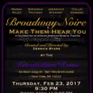 BROADWAY NOIRE: MAKE THEM HEAR YOU Celebrates African American Musical Theater