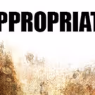 Trinity Rep Presents Obie-Award Winning Dark Comedy APPROPRIATE