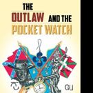Richard Urrizaga Releases THE OUTLAW AND THE POCKET WATCH