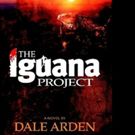 New Romantic Thriller, THE IGUANA PROJECT is Released