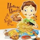 HEROIC HENRY & THE NUTTY BUGS Shares Struggles with Food Allergies