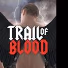 Michael Nichols Pens TRAIL OF BLOOD