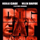 Nicolas Cage Thriller DOG EAT DOG Coming to DVD & Blu-ray This December