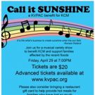 KVPAC to Host CALL IT SUNSHINE Benefit for Katy Area Flood Victims