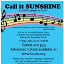 KVPAC to Host CALL IT SUNSHINE Benefit for Katy Area Flood Victims