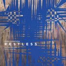 Rave Reviews for Ken Thomson's Restless with Ashley Bathgate & Karl Larson