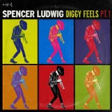 Spencer Ludwig Releases 'Diggy Feels Part 1 (Remixes)