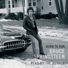 Bruce Springsteen To Narrate Audiobook of Bestselling Memoir BORN TO RUN