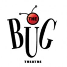 The Bug Theatre to Present UNDER THE BUG TOP