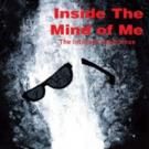 INSIDE THE MIND OF ME Set for Hollywood Fringe Next Month