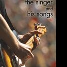Deke Rivers Announces New Marketing Push for THE SINGER AND HIS SONGS