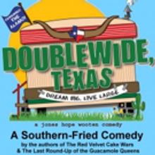 West Coast Players to Present DOUBLEWIDE, TEXAS by Jones Hope Wooten