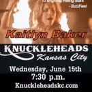 Country Singer Kaitlyn Baker to Perform at Knuckleheads in Kansas City, 6/15