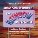 Plays & Players Presents EARLY ONE EVENING AT THE RAINBOW BAR AND GRILLE