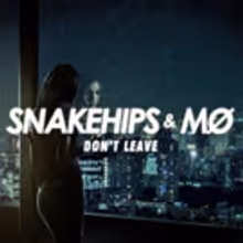 Snakehips Collaborate with MO on New Single 'Don't Leave'