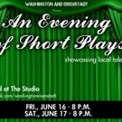 Creatives of Washington & Eisenstadt Present AN EVENING OF SHORT PLAYS, SHOWCASING…