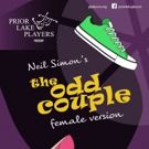 Prior Lake Players to Present THE ODD COUPLE (FEMALE VERSION)