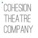 Cohesion Theatre Company Sets Second Season