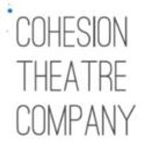 Cohesion Theatre Company Sets Second Season