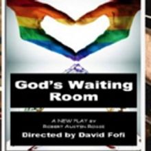 Two Theatre Talents Collaborate on GOD'S WAITING ROOM at Matrix Theatre