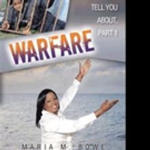 Maria M. Bowe Releases WARFARE