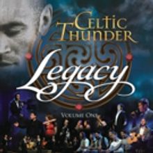 Celtic Thunder's LEGACY Live Show Captured for DVD, Blu-ray, CD & Vinyl Release