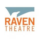 Raven Theatre Company to Host Weekend of New Play Readings This Summer