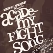 CENTASTAGE to Present ACADEMY FIGHT SONG